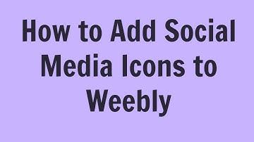 How to add Social Media Icons to Weebly