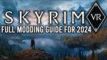 How To Mod Skyrim VR In 2024 - Updated Full Guide With Vortex And Suggested Mods! #vr #skyrim
