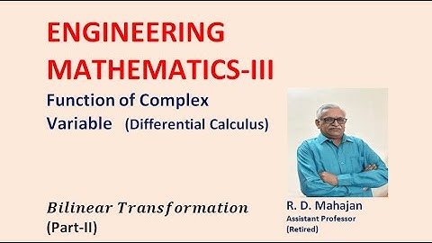 Bilinear Transformation (Part- 2)  I Function of Complex Variable (Differential Calculus)