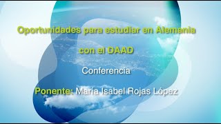 Oportunidades para estudiar en Alemania con el DAAD by FINI 630 views 1 year ago 32 minutes