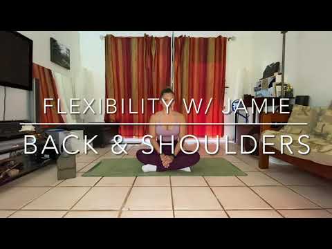 Flexibility w/ Jamie - Back & Shoulders