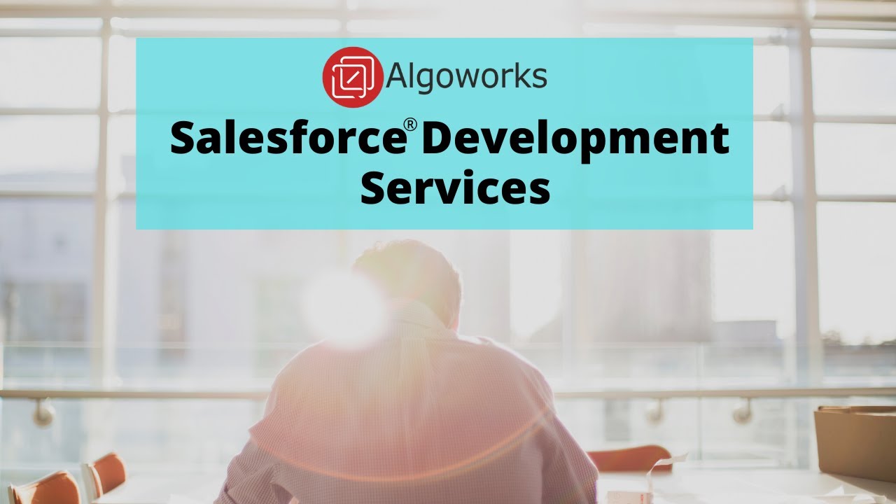 The Best Salesforce® Development Company | Algoworks