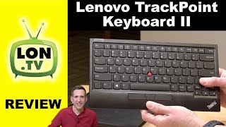 Lenovo Trackpoint Keyboard II Review - A ThinkPad Nub and Keyboard without  the ThinkPad! - escueladeparteras