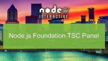 Node.js Foundation TSC Panel