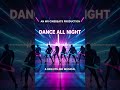 💿 Dance All Night | Studio RenjithMR | EDM · Club Mix · Party Anthem