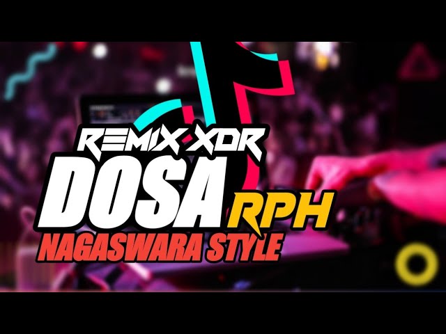 DJ DOSA | PANTASKAH AKU INI JADI PENGHUNI SURGA | RPH NAGASWARA REMIX class=