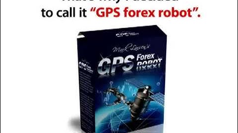 GPS Forex Robot 2 A Sure Intelligent Forex  Bot