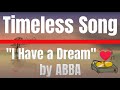 ABBA - I Have A Dream (Lyric Video)💓#abba