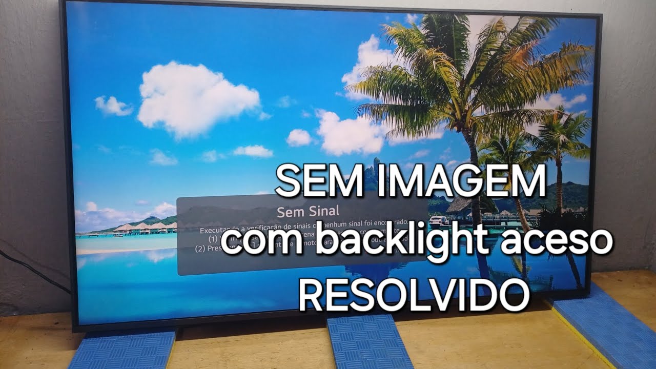 RESOLVIDO. Tv LG 50uq8050psb sem imagem só o backlight acesso