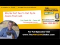 When Starting Out Can I Start Small To Test And Validate? - TAS 304 - Ask Scott - The Amazing Seller