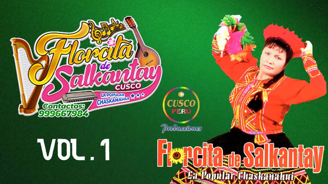 Florcita de Salkantay - Videoclip Vol.1 (2005)