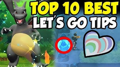 TOP 10 MOST IMPORTANT TIPS For Pokemon Let