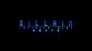 Billain - Infinite Blue ( Official Video )