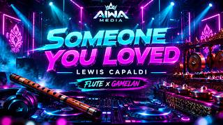 DJ SOMEONE YOU LOVED TIKTOK VIRAL FULL BASS TERBARU