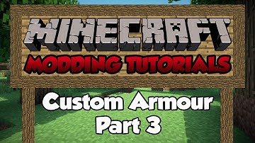 Minecraft 1.7: Modding Tutorial - Episode 14 - Custom Armour (Part 3)