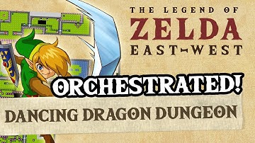 Dancing Dragon Dungeon (Oracle of Seasons) - ZeldaEastWest Orchestrated