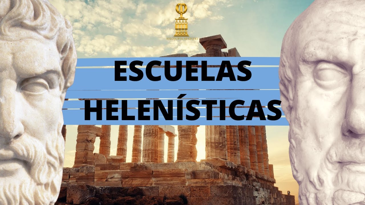 Filosofía helenística - Hedonismo, estoicismo, escepticismo, academicismo y cinismo