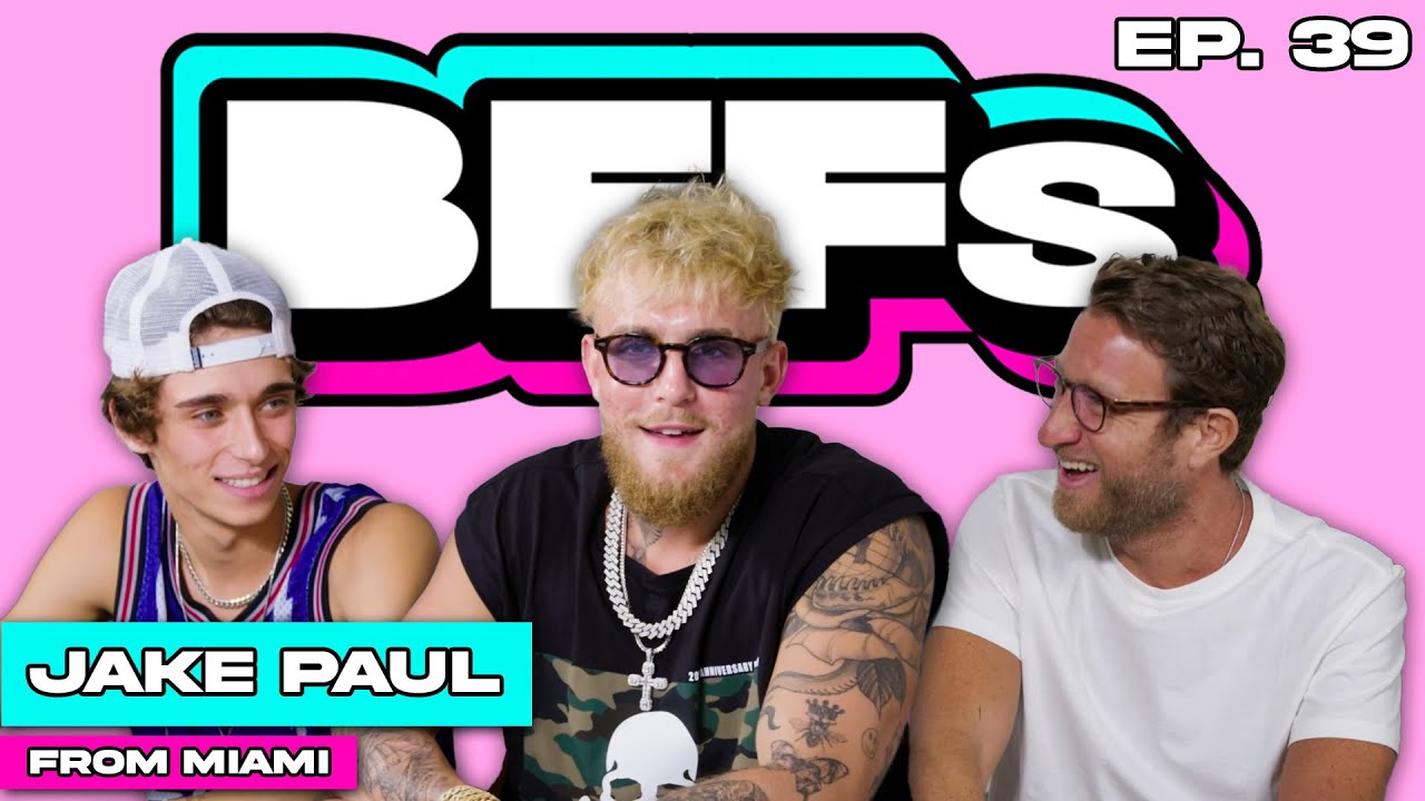 JAKE PAUL ON HIS BET AGAINST TYRON WOODLEY — BFFs EP. 39