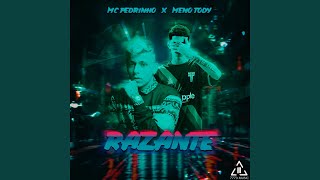 Razante (feat. Meno Tody & Mc Pedrinho)