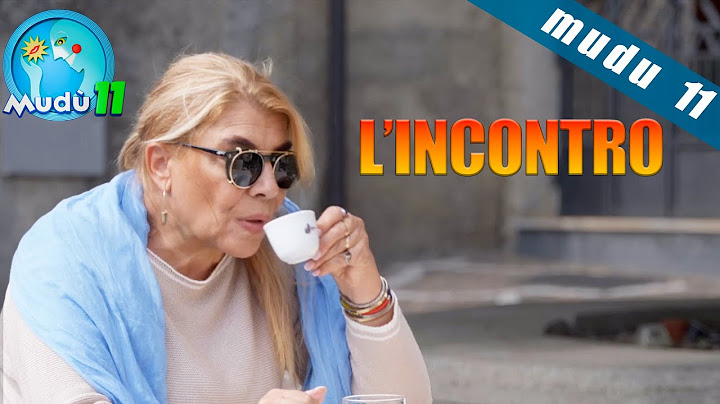 Mudù 11 - L’INCONTRO