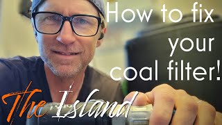 How to fix your coal filter! Off-grid water system maintenance!