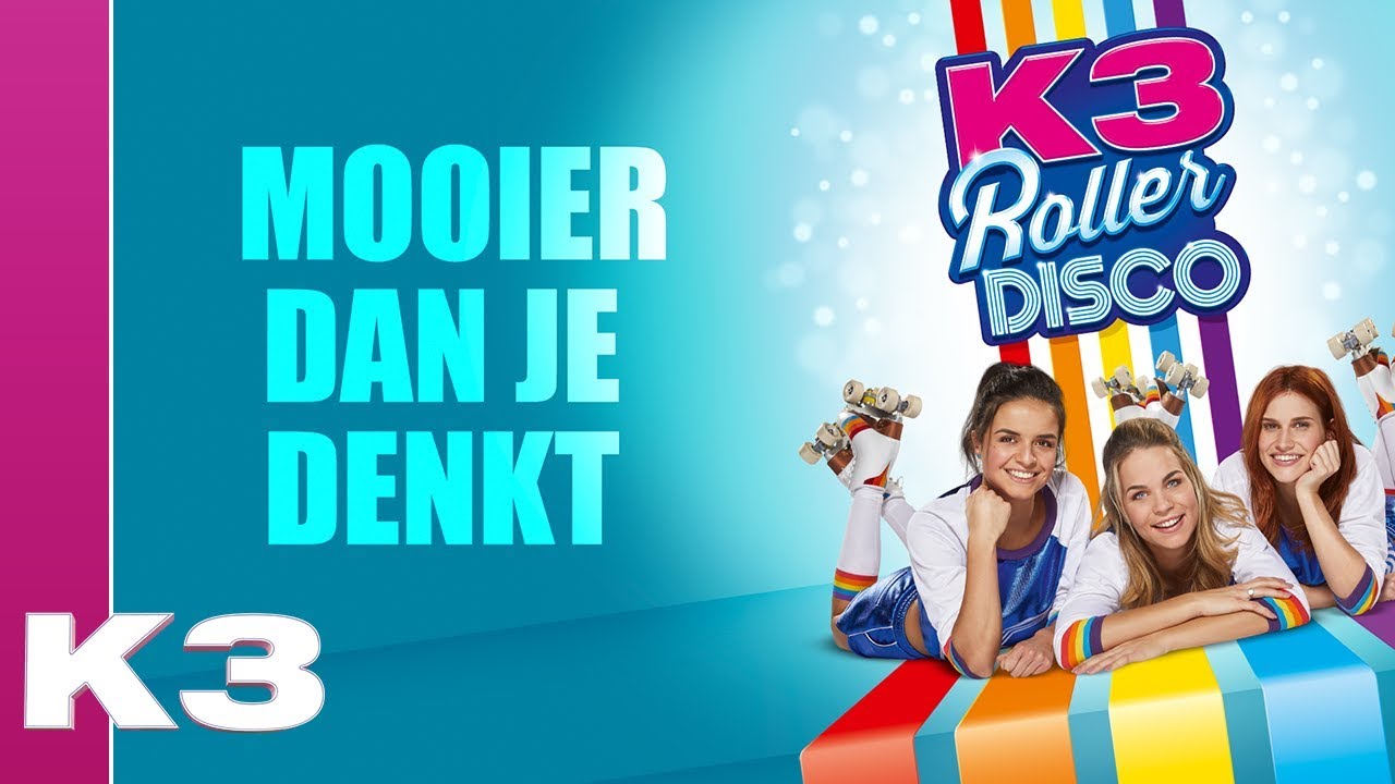 K3 Lyrics: Mooier dan je denkt - YouTube
