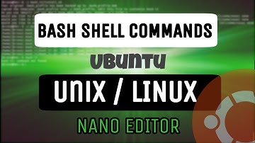 Nano editor | Arithmetic | Ubuntu Bash shell Sricpting command | Beginners guide | Unix/Linux | 2020