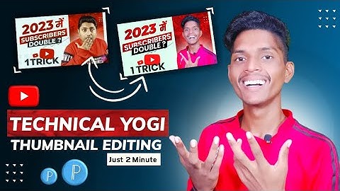 Technical Yogi Jaisa New Thumbnail Kaise Banaye 2023 | How to make thumbnail like technical yogi