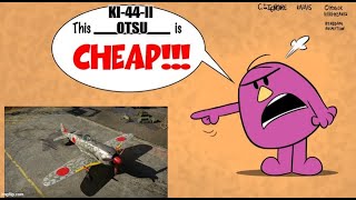 War Thunder- Old Hairys Cheap Buys -Ki-44-II otsu -Poot N Scoot