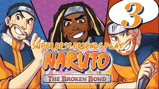 Best Friends Play Naruto: The Broken Bond (Part 3)