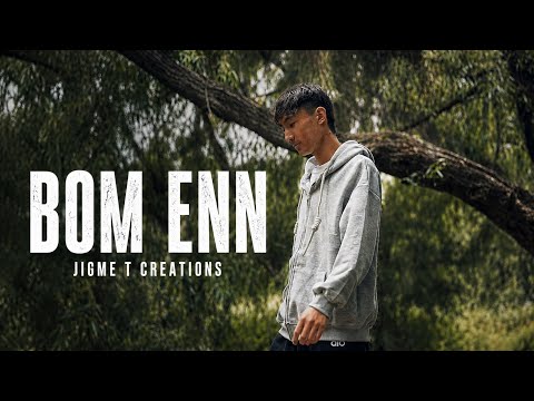 JIGME T - BOM ENN || RAP