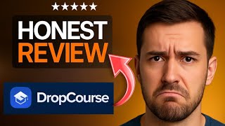 Dropcourse 2025 Review – Worth $49/Month or Total Waste?