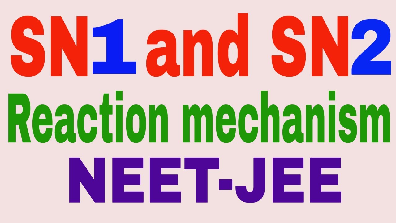 SN1 and SN2 reaction mechanism in hindi || Difference and Reaction mechanism of SN1 and SN2 reaction