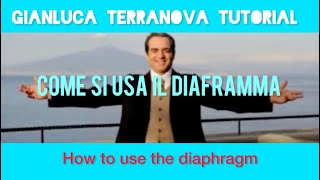 TUTORIAL 1 - COME SI USA IL DIAFRAMMA -  (how to use the diaphragm) G. Terranova