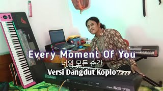 Sung Si Kyung - Every Moment Of You (너의 모든 순간) Versi Dangdut Koplo