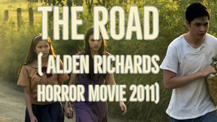 The Road 2011 Alden Richards