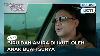 TR 384 PART 4 | Biru dan amira diikuti oleh anka buah Surya