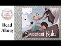 Sleepy Time Stories Reads: “Sweetest Kulu&quot; by Celina Kalluk