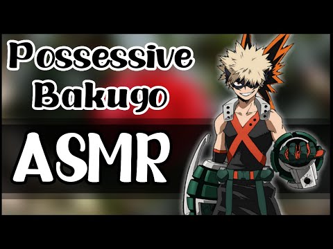 Possessive Bakugou - MHA Character Comfort Audio