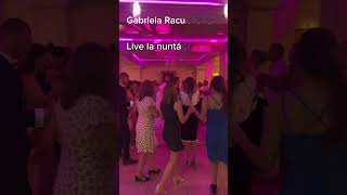 Gabriela Racu Live la nuntă