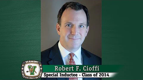 2014 Vermont Athletics Hall of Fame - Robert F. Ci...