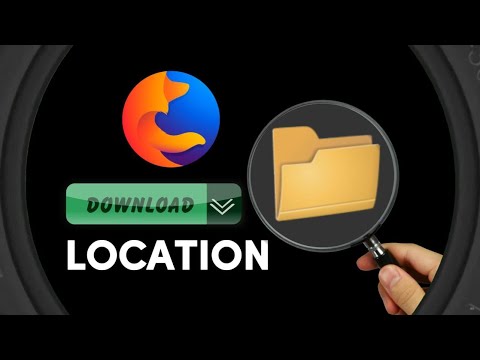 Mozilla Firefox: How to Change Download Location Firefox