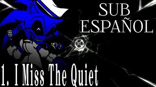 1.- I Miss The Quiet - SUB ESPAÑOL - Sinister Minds / Lord X