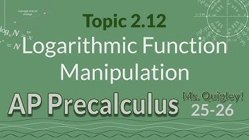 2.12 Logarithmic Function Manipulation