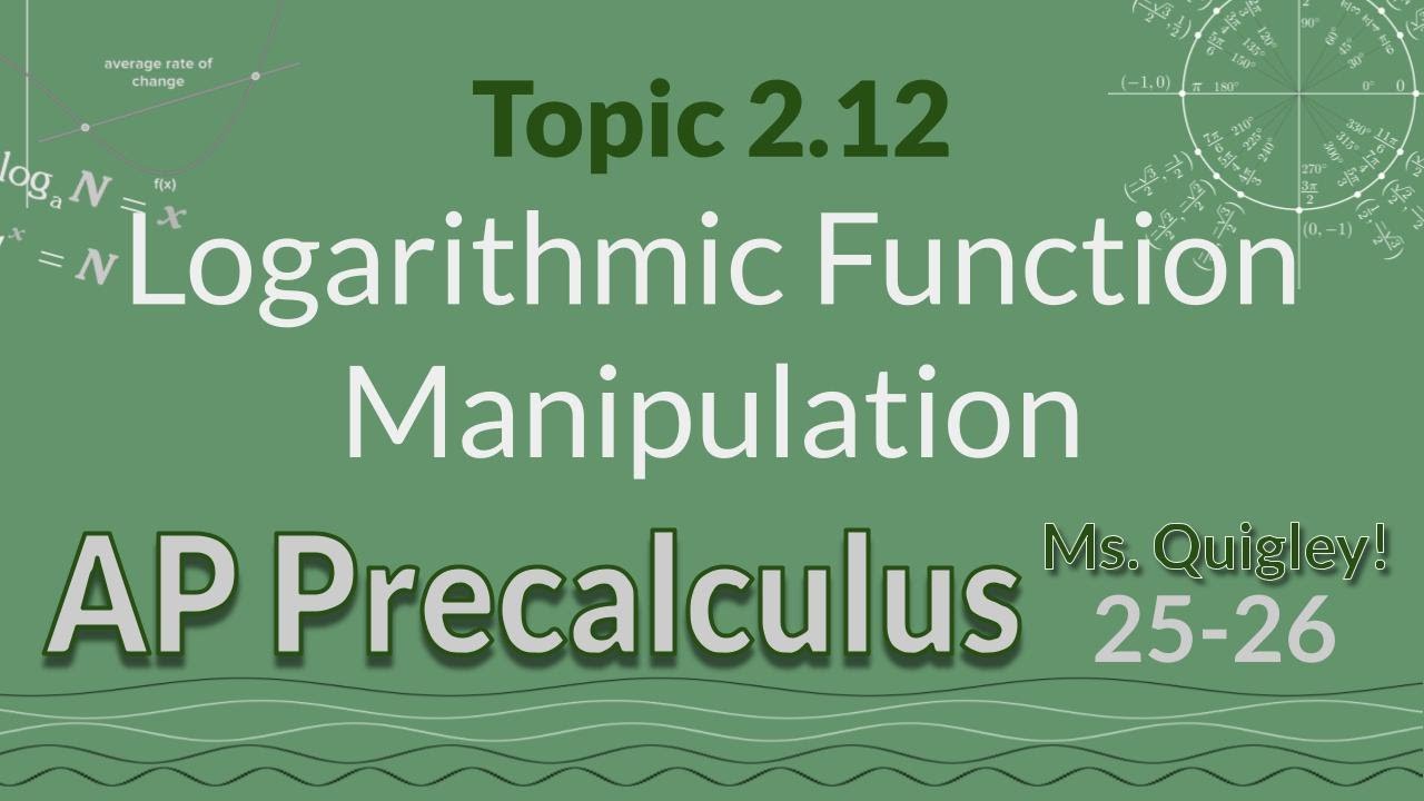 2.12 Logarithmic Function Manipulation - YouTube