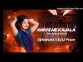 Ankhi Ne Kajala Sambalpuri Remix Dj Mancha X Dj Lf 2026 Mp3 