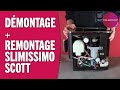 Dmontage  remontage de la slimissimo scott