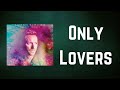 Ronan Keating - Only Lovers (Lyrics)