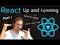 React JS Tutorial - React Up & Running Part I