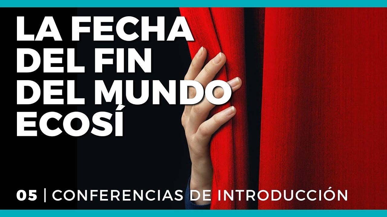 La fecha del fin del mundo | ECOSÍ | 05
